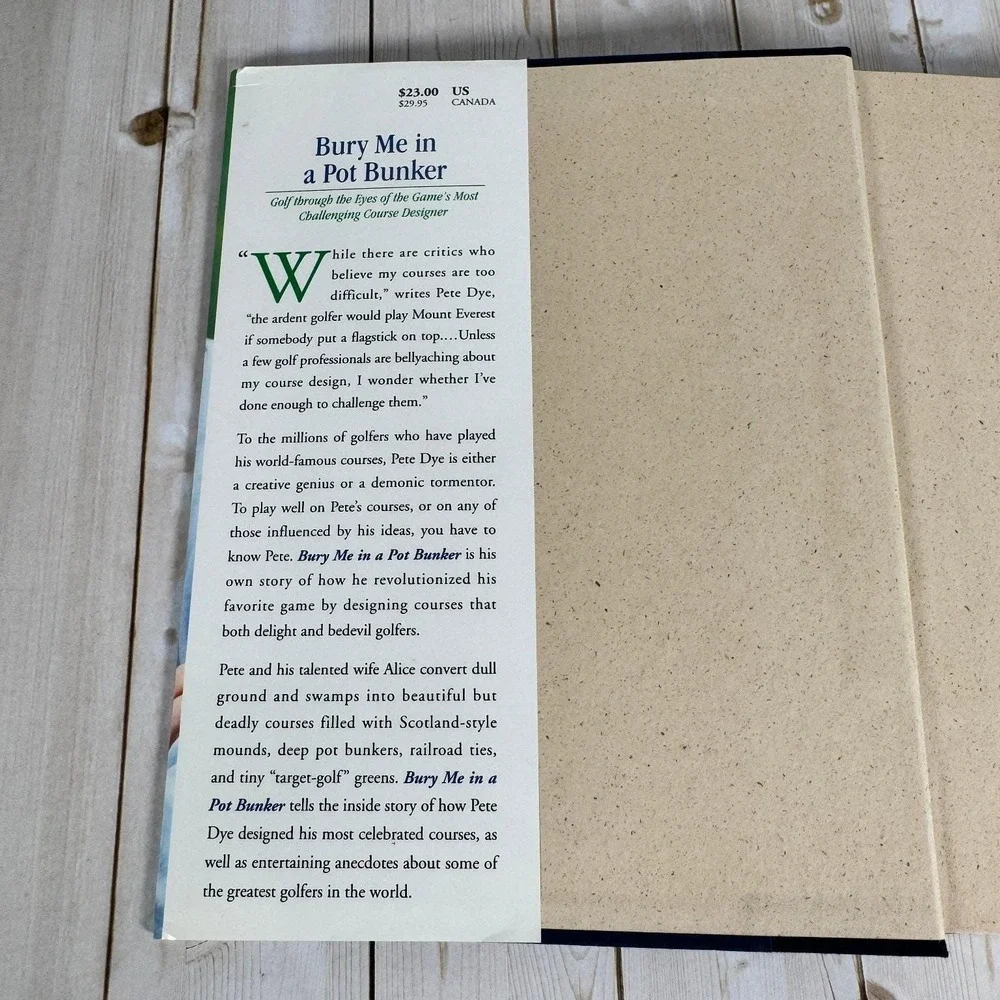Bury Me in a Pot Bunker Pete Dye 1995 First Printing Golf Course Design